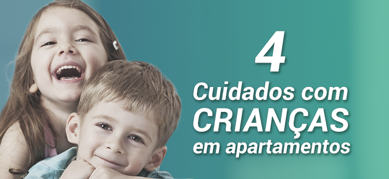 4 Cuidados com crianças em apartamentos