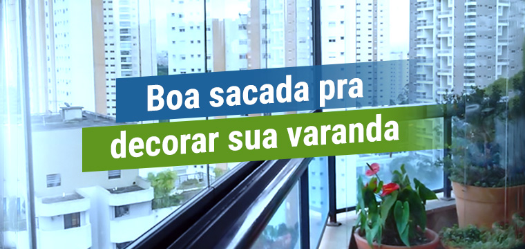 Como decorar sua varanda