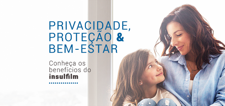Películas nos vidros: benefícios muito maiores que a privacidade.